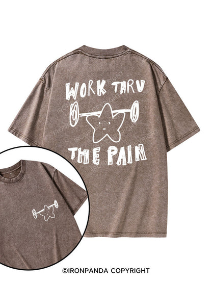 WORK THROUGH THE PAIN printed Gym Shirt