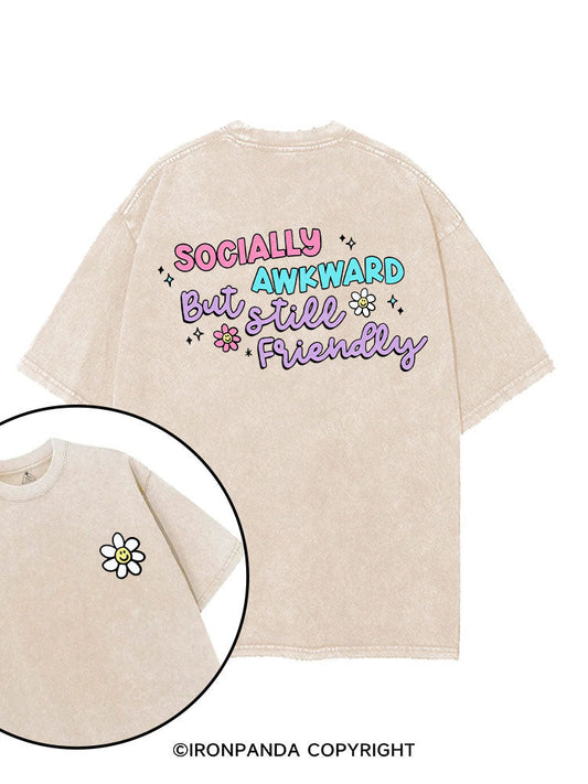 SOCIALLY AWKWARD But still friendly printed Gym Shirt