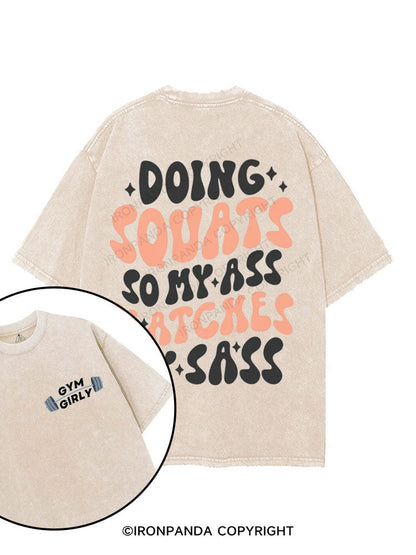 Doing squats so my ass matches my sass printed Gym Shirt