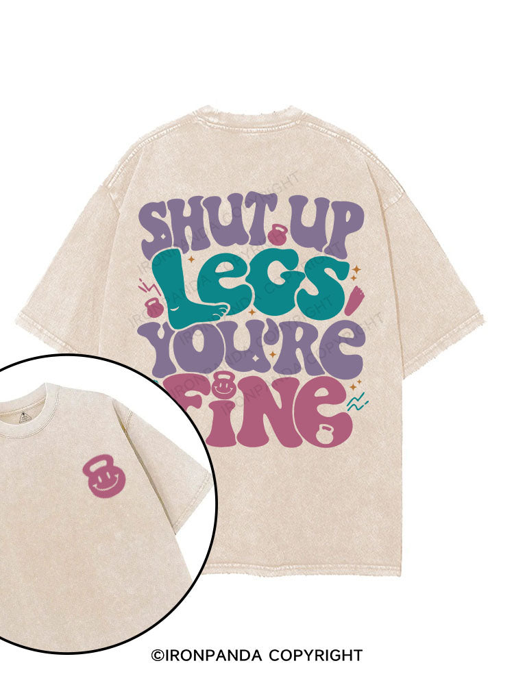 Shut Up Leg You’re Fine printed Gym Shirt