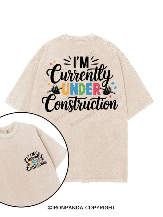 I'M CURRENTLY UNDER CONSTRUCTION printed Gym Shirt