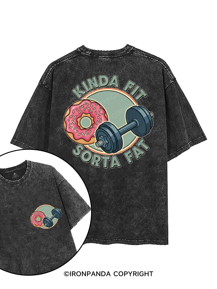 KINDA FIT SORTA FAT printed Gym Shirt