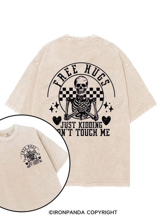 Free Hugs Just Kidding Don't Touch Me printed Gym Shirt